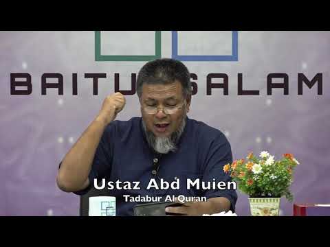 20191008 Ustaz Abd Muien : Tadabur Al Quran