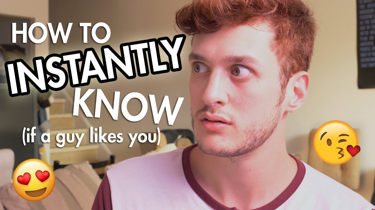 How To INSTANTLY Know if a Guy Likes You