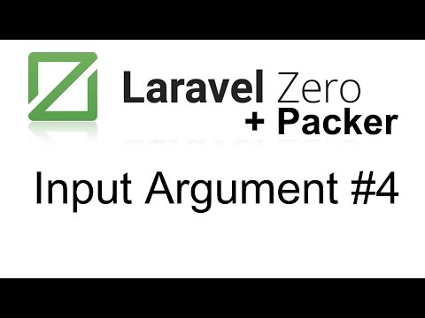 Laravel Packer and Laravel Zero | Get Input Arguments form User 4