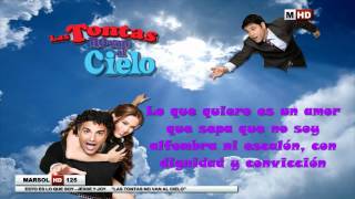 LAS TONTAS NO VAN AL CIELO ESTO ES LO QUE SOY - JESSE Y JOY