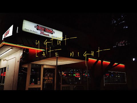 YGTUT - Late Night (Official Video)