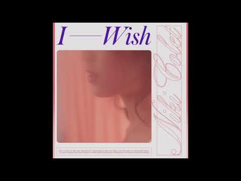 Niki Colet - I Wish (Official Audio)