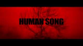 HUMAN SONG - The crows are coming