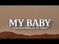 Diamond Platnumz - My Baby Ft Chike (Lyrics)