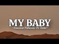 Diamond Platnumz My Baby Ft Chike Lyrics