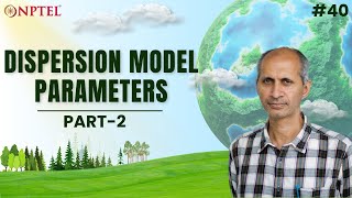 #40 Dispersion Model | Parameters | Part 2 | Environmental Quality Monitoring & Analysis