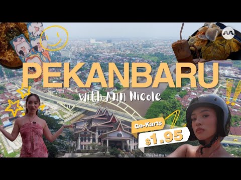 3D2N in Pekanbaru, Indonesia: OG Indomie, Go-Kart & Egg Teh Tarik | Long Weekends ft Ann Nicole