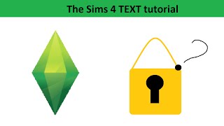 The Sims 4 Text Tutorial: Getting locked items