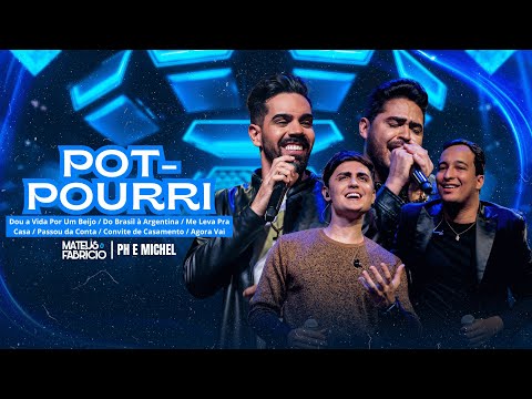 Mateus e Fabrício part. @PHeMicheloficial  - Pot-Pourri Sem Cortes (Ao Vivo)