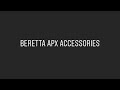 View 20 Tactical Beretta Apx Accessories