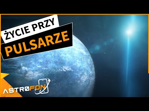 Życie na planetach wokół pulsarów możliwe? - AstroFon