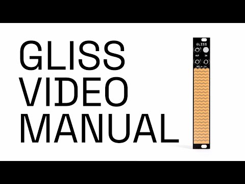 Gliss Video Manual