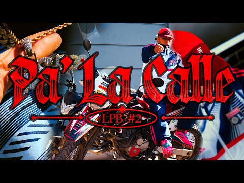 Issa The Kid - PA' LA CALLE (Video Oficial) | LPB #2