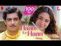 Haan Ke Haan Song Maharaj A Netflix Film Junaid Sharvari Sohail Sen Monali Thakur Kausar M