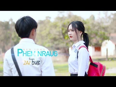 ZAJ DUB [Nkauj tawm tshiab] - Phem nraug (Official Music Video)