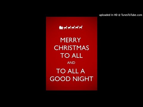 download lagu mp3 mp4 And To All A Good Night, download lagu And To All A Good Night gratis, unduh video klip And To All A Good Night