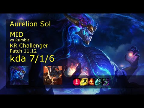 Aurelion Sol Mid vs Rumble - KR Challenger 7/1/6 Patch 11.12 Gameplay // [롤] 아우렐리온 솔 vs 럼블 미드