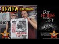 Wes Craven Y Su Perturbado Comienzo THE LAST HOUSE ON THE LEFT 1972 2009 Hoy Recomendamos 307
