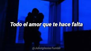Todo el amor que te hace falta (Letras) • Julio Iglesias | Asthetic Lirycs |