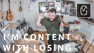 Underoath X I&#39;m Content With Losing X Drum Cover