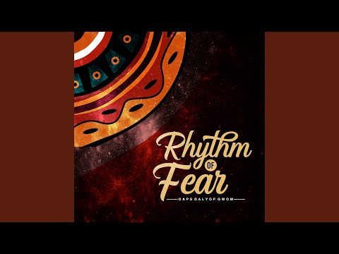 Rhythm of Fear