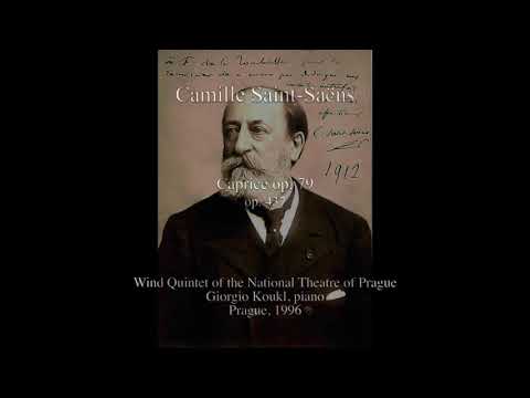 Saint-Saëns: Caprice op. 79 - Wind Quintet of the National Theatre of Prague; Giorgio Koukl, piano