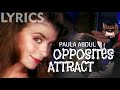 Opposites Attract (Paula Abdul) LYRICS + VOICE