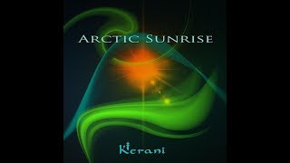 Kerani The Story behind Arctic Sunrise (Official video)