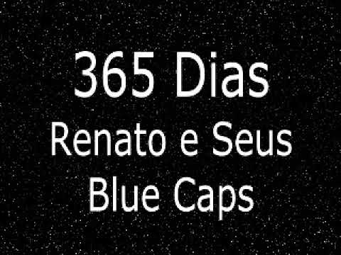 365 Dias - Renato e Seus Blue Caps