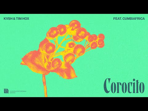 KVSH & Tim Hox feat. Cumbiafrica - Corocito (Manguelena) [Official Lyric Video]