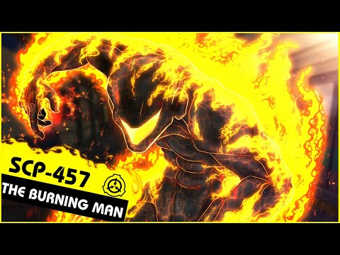 SCP-457 | Burning Man (SCP Orientation)