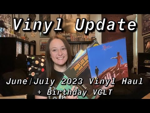 VINYL FINDS | June/July 2023 Vinyl Record Haul + Birthday VCLT #VinylCommunity