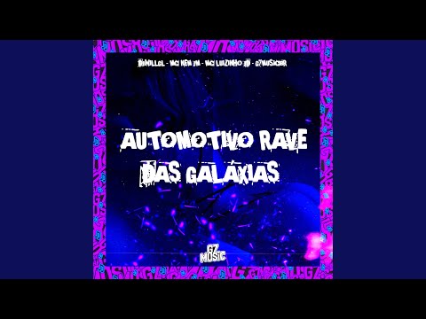 Automotivo Rave das Galáxias