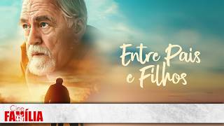 👨‍👦 ​Entre Pais e Filhos (2024) • Filme de Família • Filme Completo Dublado GRÁTIS 🤵​