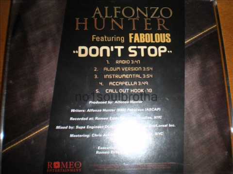 Alfonzo Hunter ft. Fabolous "Don't Stop" (Radio Edit)