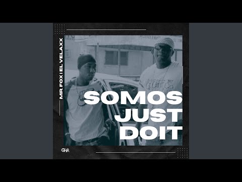 SOMOS JUST DOIT