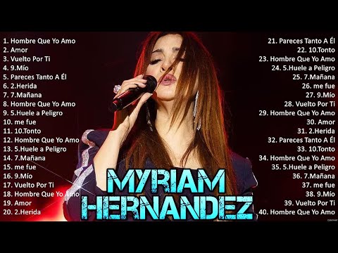 Myriam Hernández y Sus Grandes Éxitos: Una Celebración de la Música Latina #4828