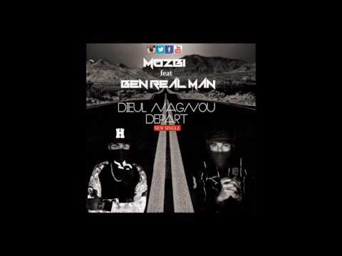 Dieul nagnou départ - Mozbi feat Ben Real Man