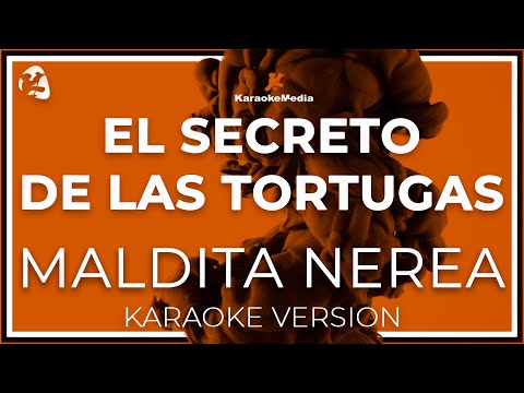 El Secreto De Las Tortugas - Maldita Nerea