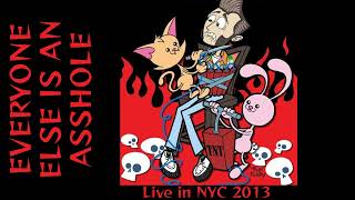 Everyone Else is an Asshole | Reel Big Fish | Live in NYC 2013