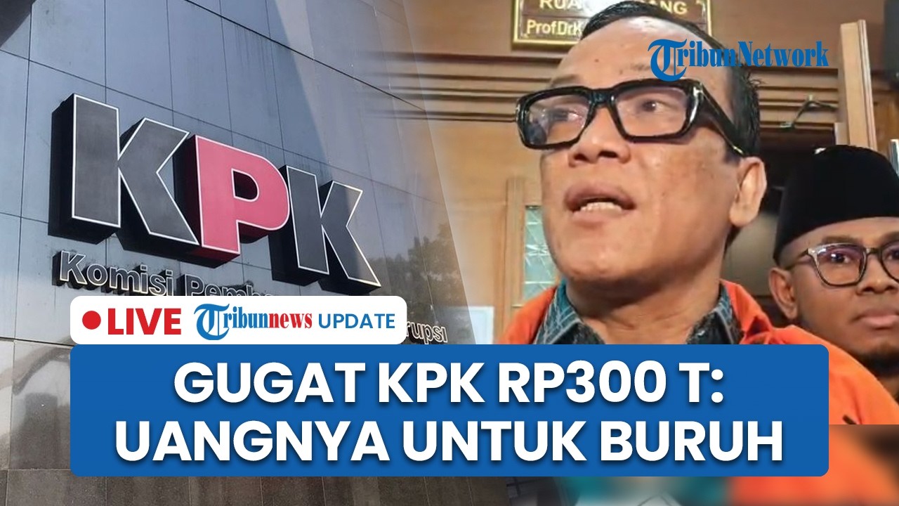 LIVE: Terdakwa Noel Gugat KPK Rp300 Triliun, Tuding Komisi Antikorupsi Bohong & Diisi Orang Titipan