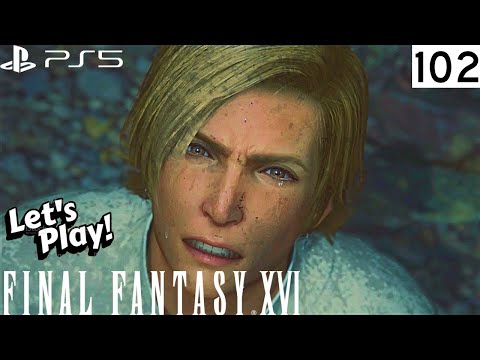 What Have I Done - Lets Play Final Fantasy 16 Full Game Part 102