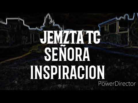 Jemzta tc (señora inspiracion) bknproduccionez "video oficial"