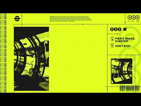 Pirate Snake, Earstrip - Don't Stop