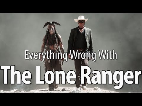 Everything Wrong With The Lone Ranger in 13 Minutes Or Less