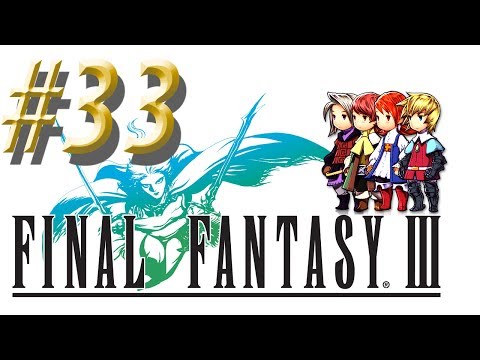Final Fantasy III w/ NERDIAQ Ep.33 - The Temple Of Time
