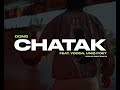 Dong - Chatak feat. Yodda, Uniq Poet ( Prod. By Rohit Shakya )
