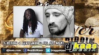 I Octane & Gentleman - Its all right (Feb 2014) [Cane River Riddim] DJ-Frass | Zojak | Reggae
