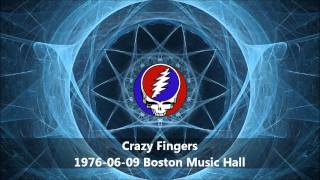 Grateful Dead - Crazy Fingers (1976-06-09 Boston, MA)
