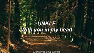 With you in my head - UNKLE Feat. The Black Angels (Sub español)